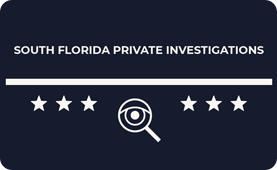 South Florida Private Investigation